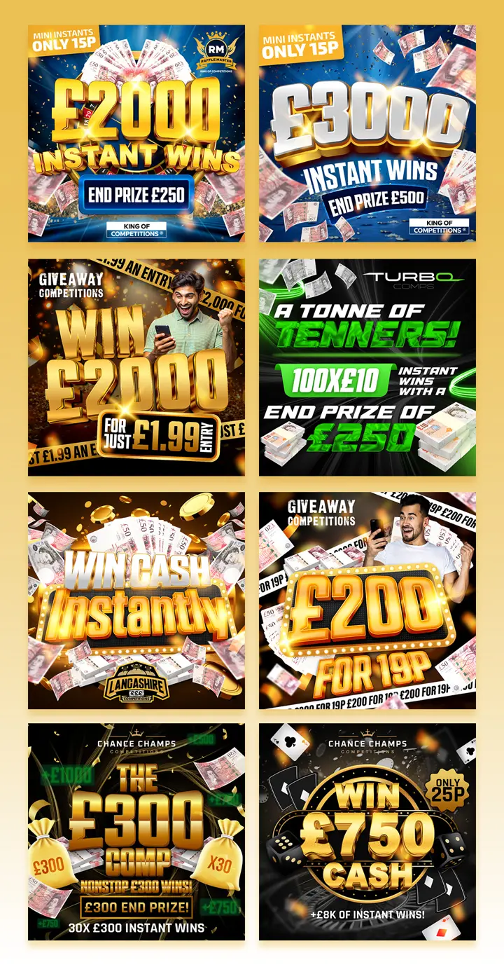 Social media posts for cash instant win competitions including £2000, £3000, a tonne of tenners, £200 for 19p, £300 comp and £750 cash